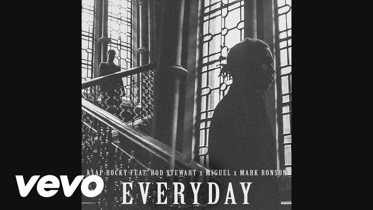 A$AP Rocky – Everyday feat. Rod Stewart, Miguel, Mark Ronson