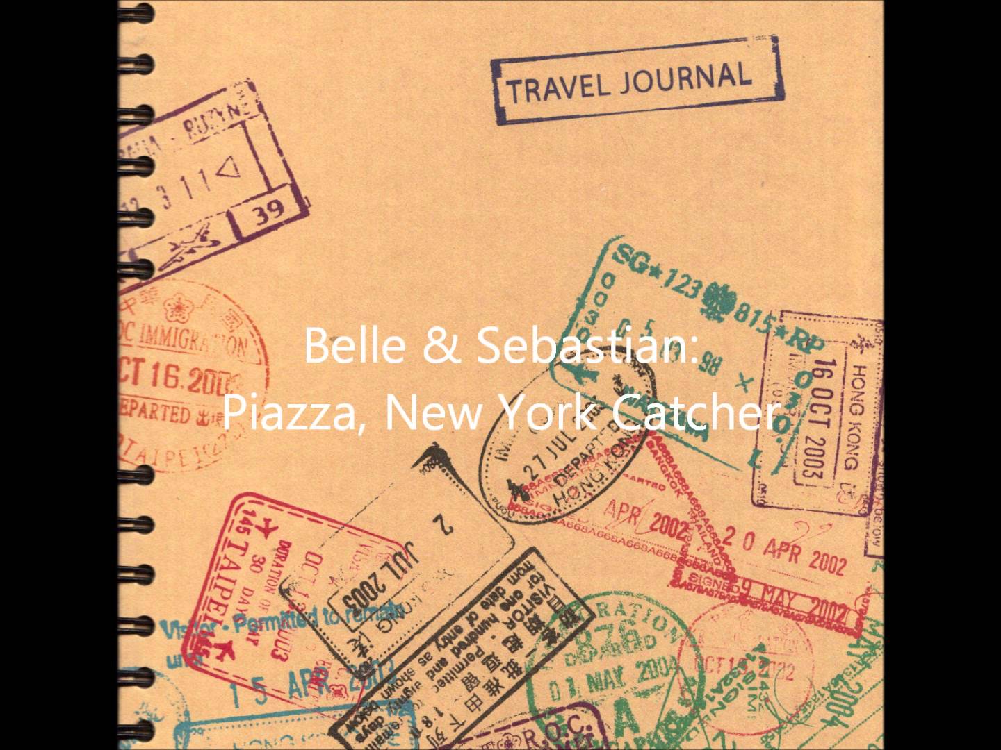 Belle & Sebastian – Piazza, New York Catcher