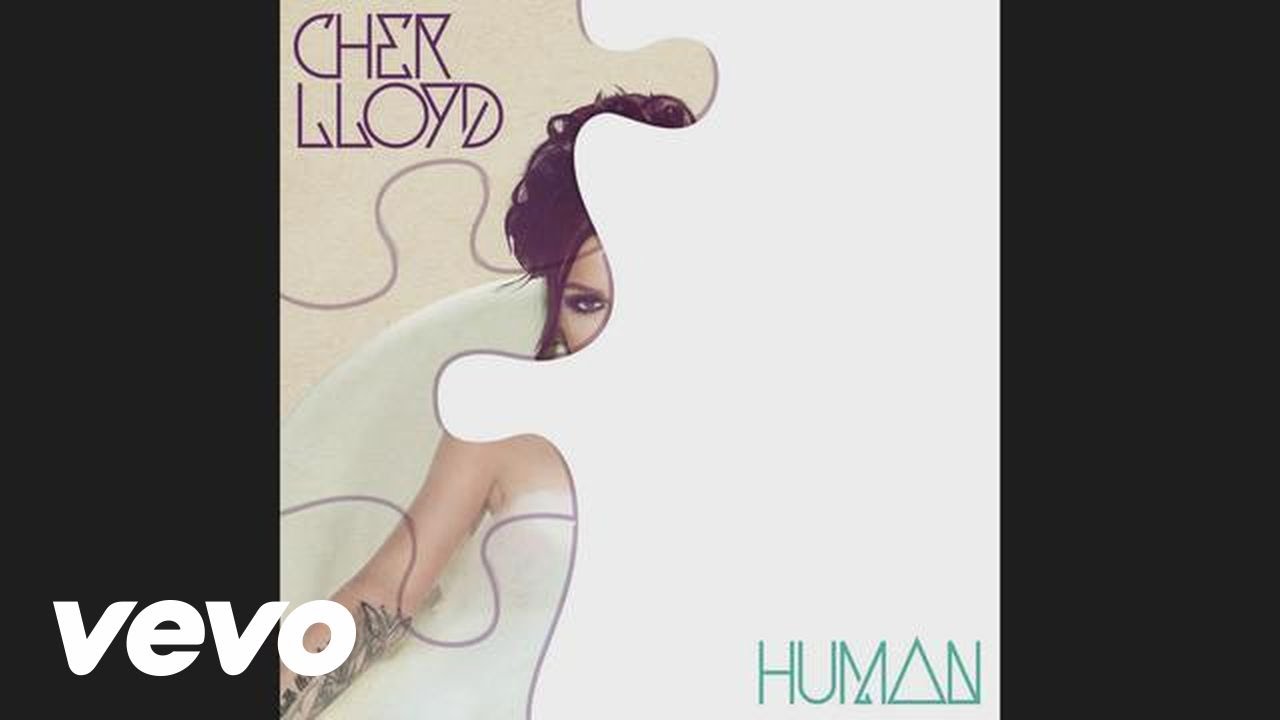 Cher Lloyd – Human