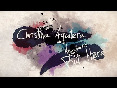 Christina Aguilera – Anywhere But Here (Finding Neverland Soundtrack)