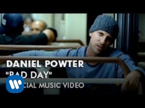 Daniel Powter – Bad Day