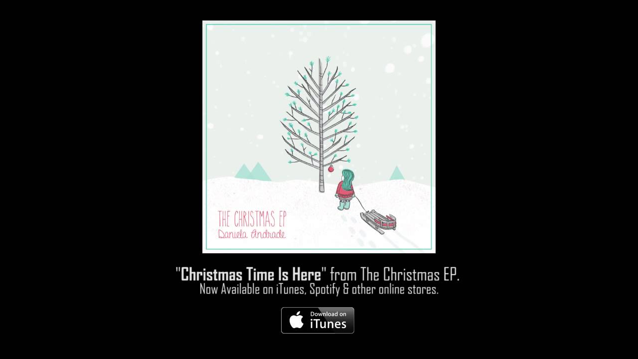 Daniela Andrade – Christmas Time Is Here