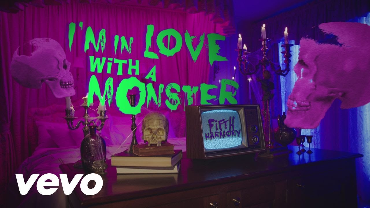 Fifth Harmony – I’m In Love With a Monster