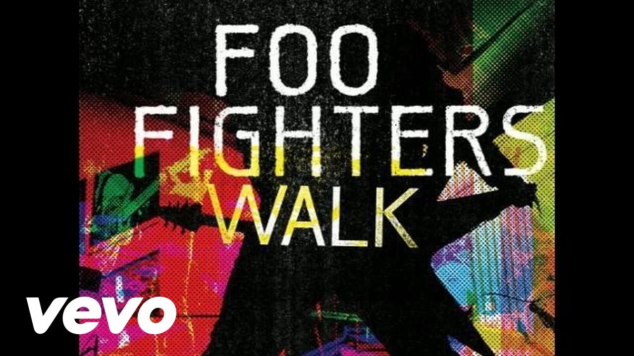 Foo Fighters – Walk