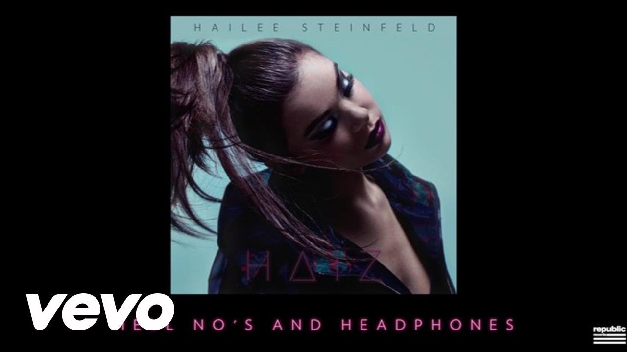 Hailee Steinfeld – Hell Nos and Headphones