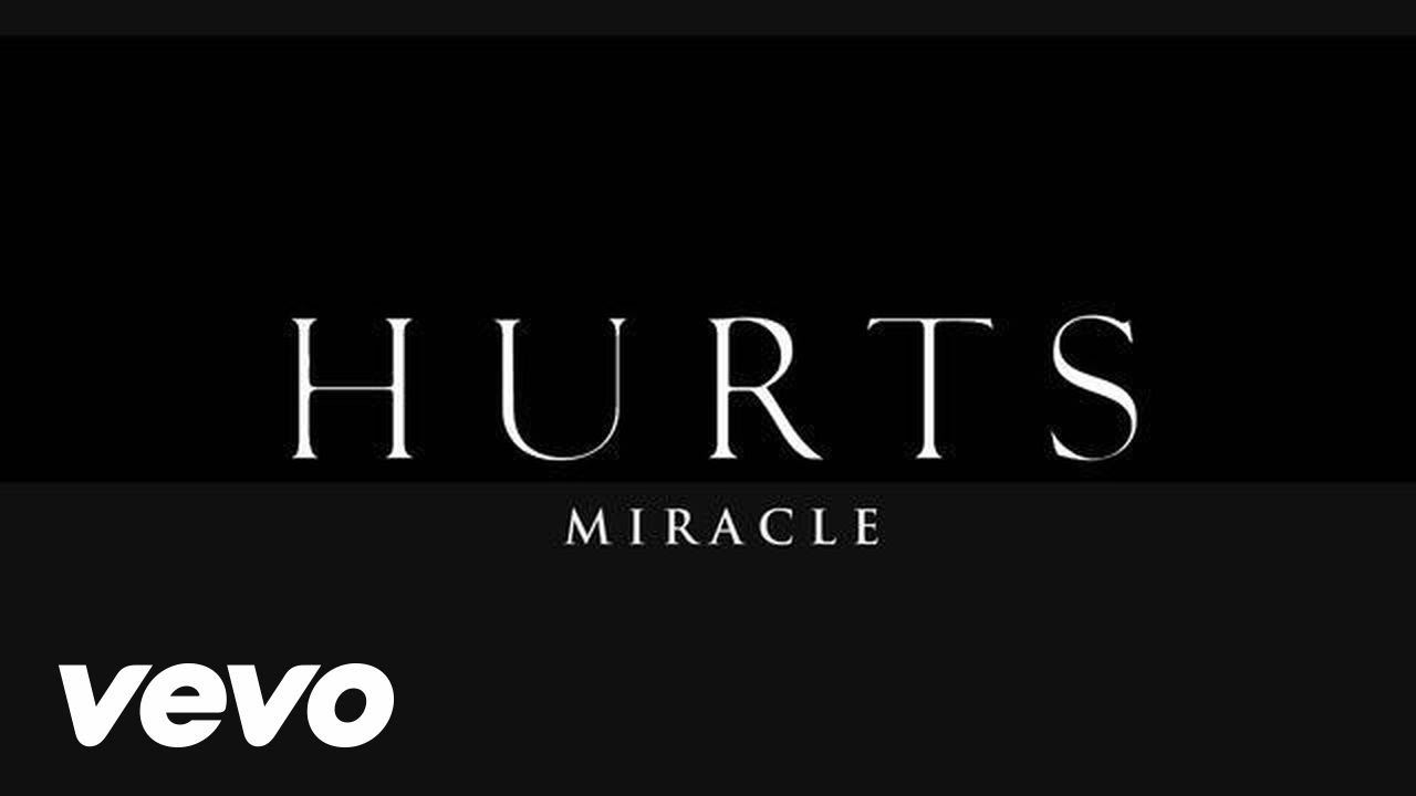 Hurts – Miracle