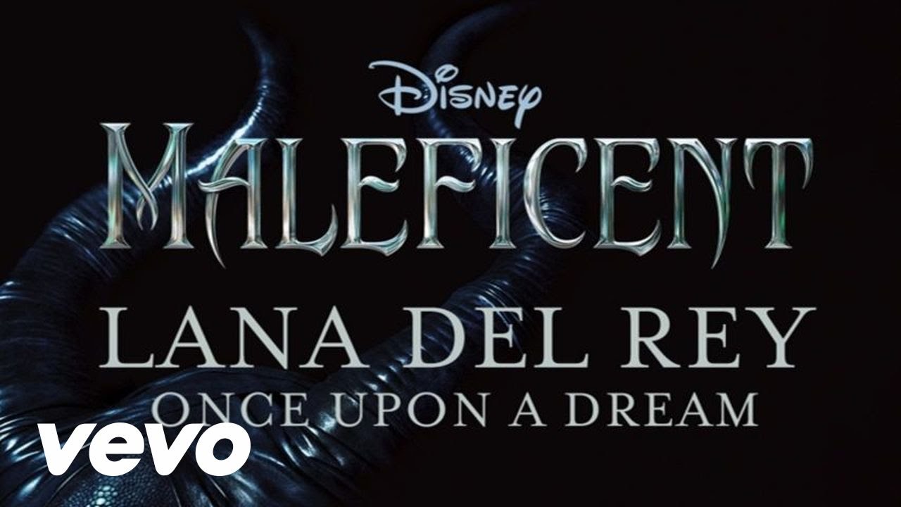 Lana Del Rey – Once Upon A Dream