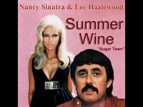 Nancy Sinatra & Lee Hazlewood – Summer Wine