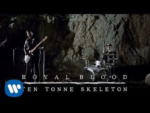Royal Blood – Ten Tonne Skeleton