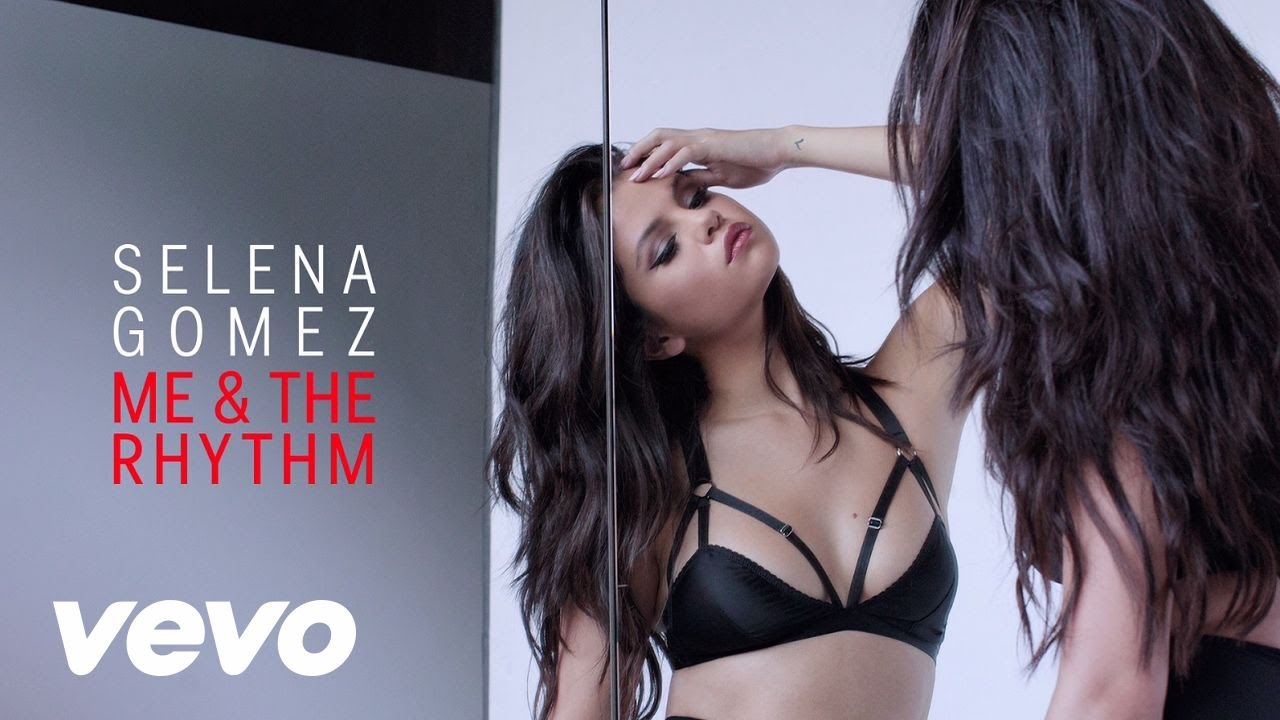 Selena Gomez – Me & the Rhythm