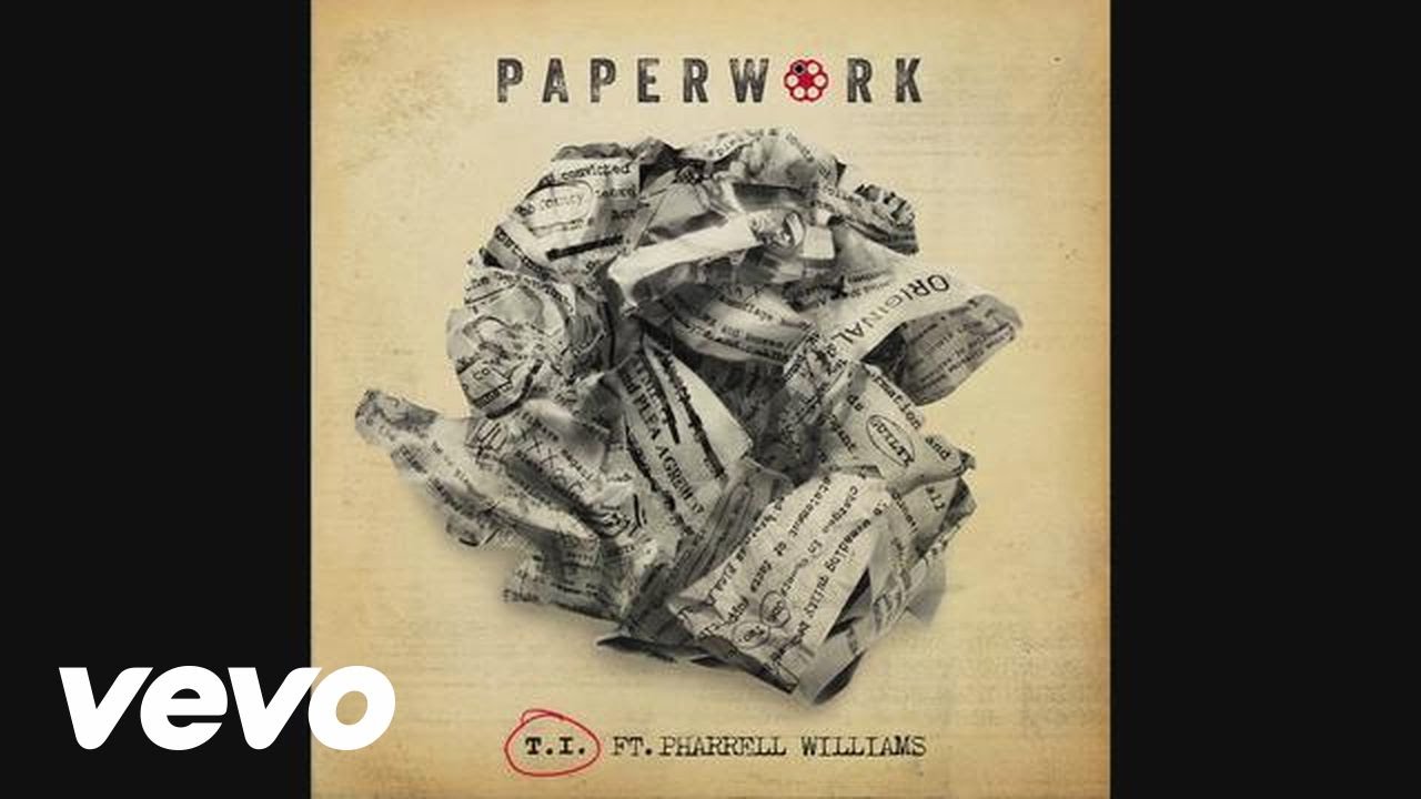 T.I. – Paperwork feat. Pharrell Williams