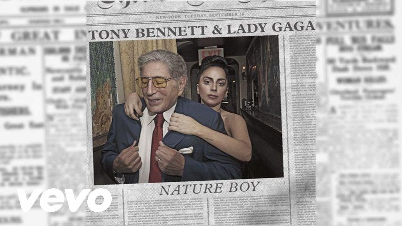 Tony Bennett, Lady Gaga – Nature Boy (Edeh Ahbez Cover)