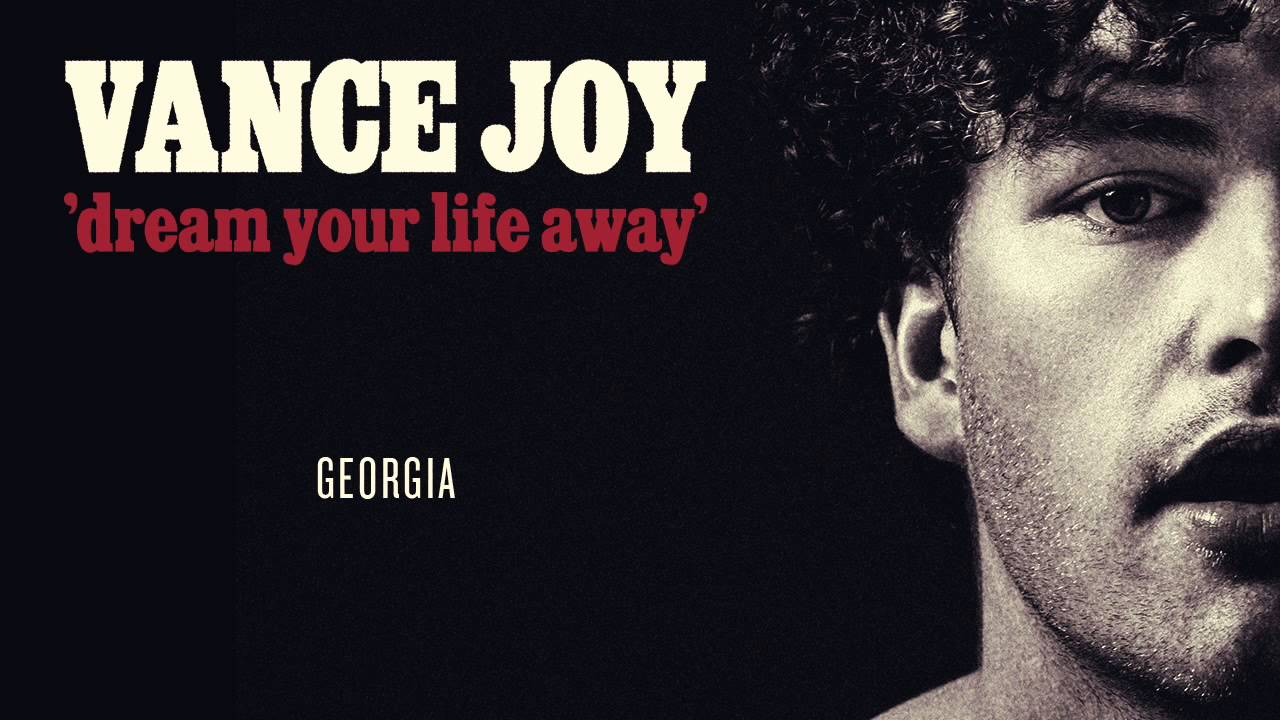 Vance Joy – Georgia