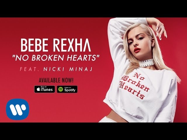 Bebe Rexha – No Broken Hearts feat. Nicki Minaj