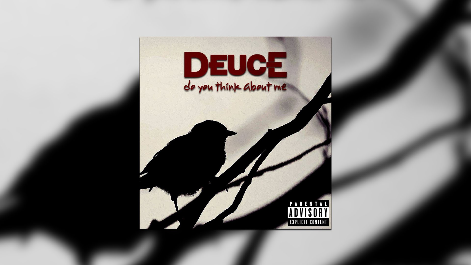 Deuce – Do You Think About Me