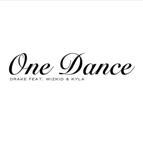 Drake - One Dance feat. Kyla & Wizkid