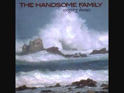 The Handsome Family – Far From Any Road