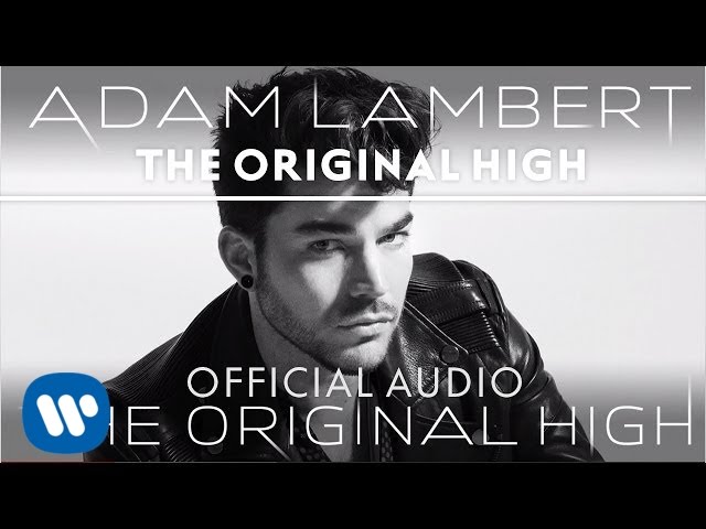 Adam Lambert – The Original High