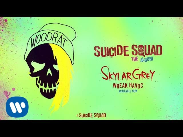 Skylar Grey – Wreak Havoc (Suicide Squad OST)