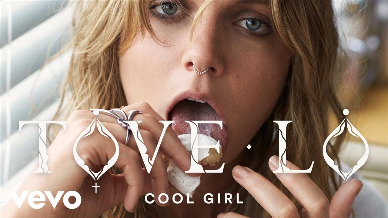 Tove Lo – Cool Girl