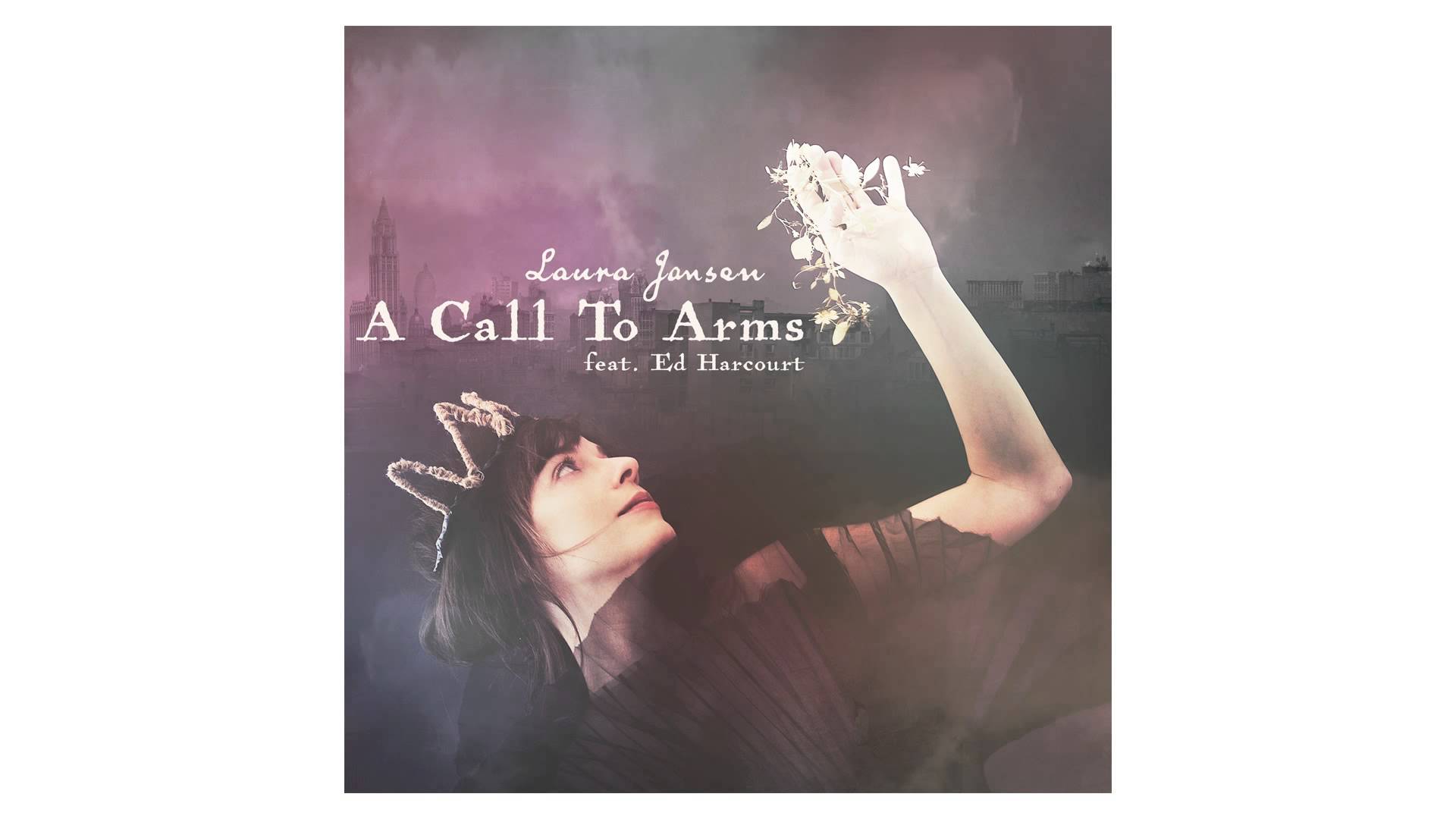 Laura Jansen – A Call To Arms feat. Ed Harcourt