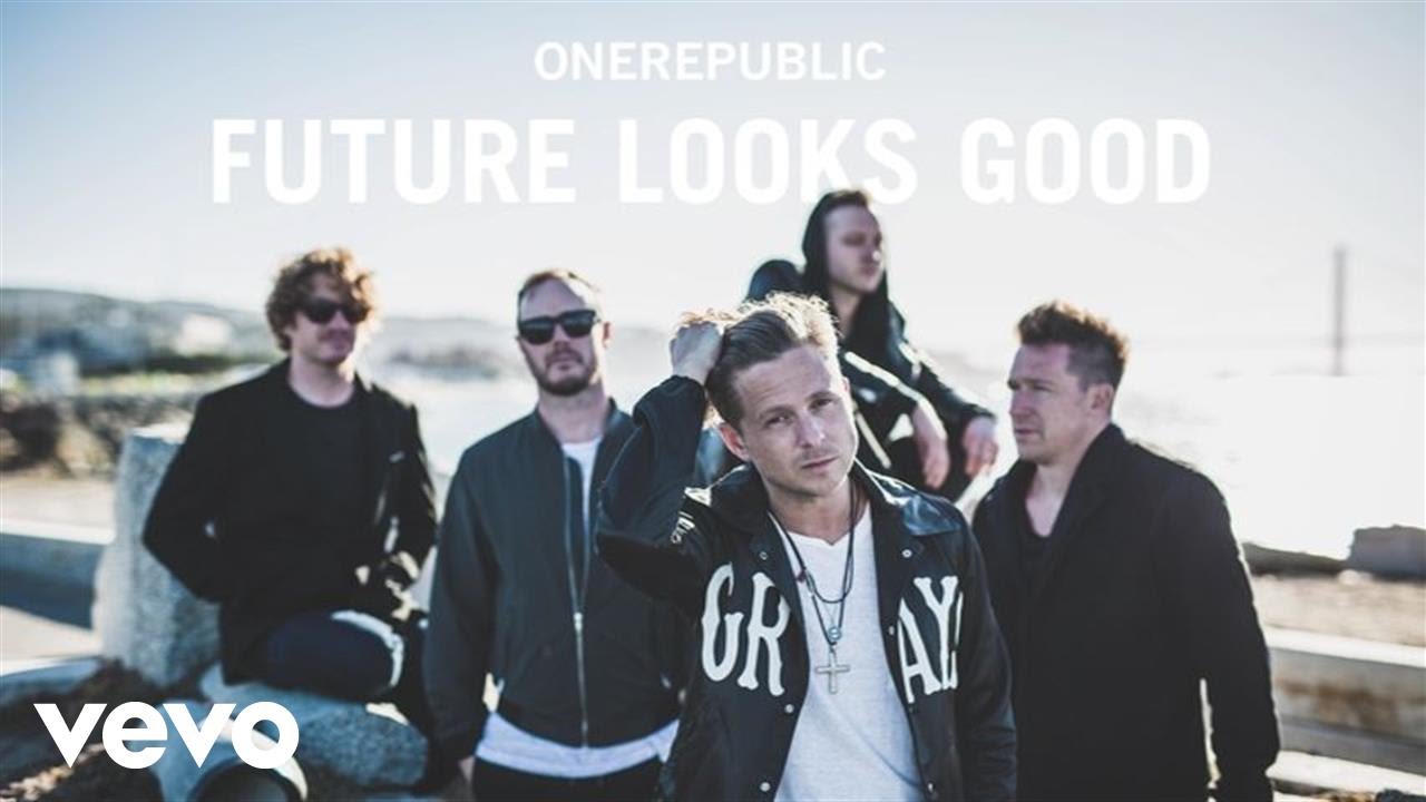 OneRepublic – Future Looks Good