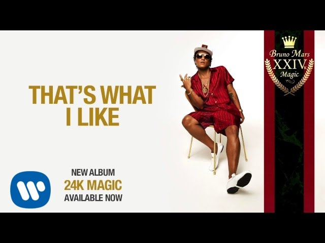 Bruno Mars – That’s What I Like