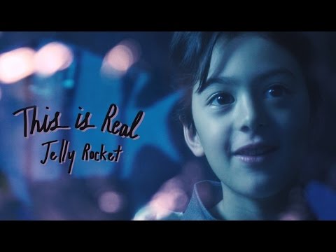 Jelly Rocket – This is Real
