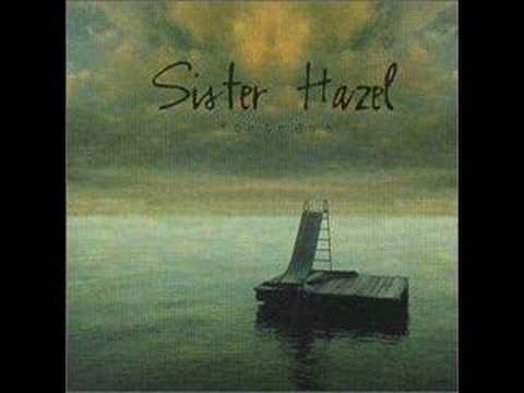 Sister Hazel – Change Your Mind