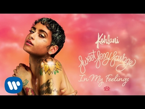 Kehlani – In My Feelings