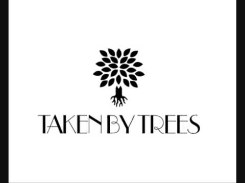 Taken By Trees – Only Yesterday