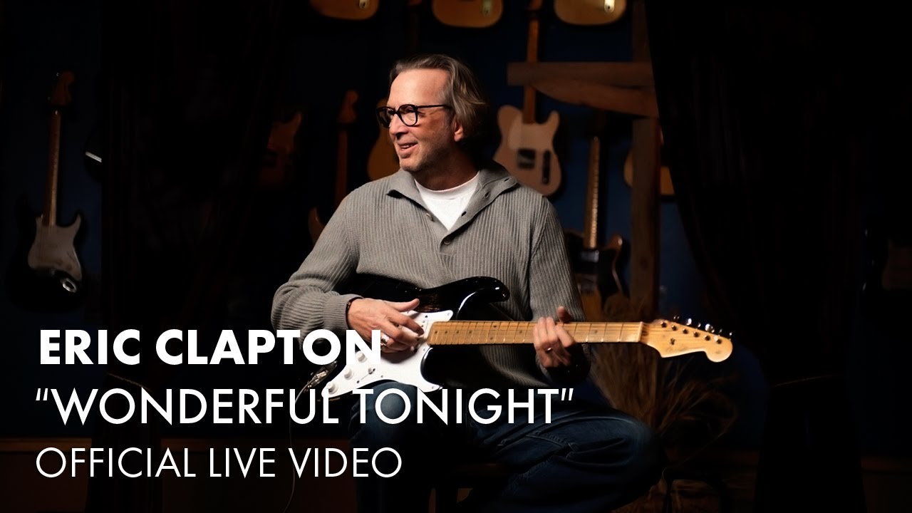 Eric Clapton – Wonderful Tonight