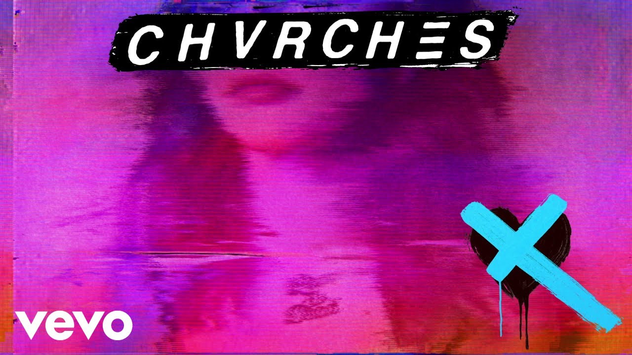 CHVRCHES – My Enemy feat. Matt Berninger