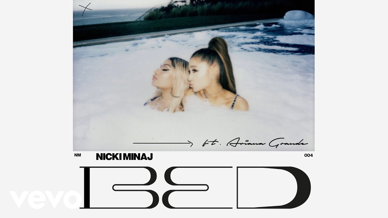 Nicki Minaj – Bed feat. Ariana Grande