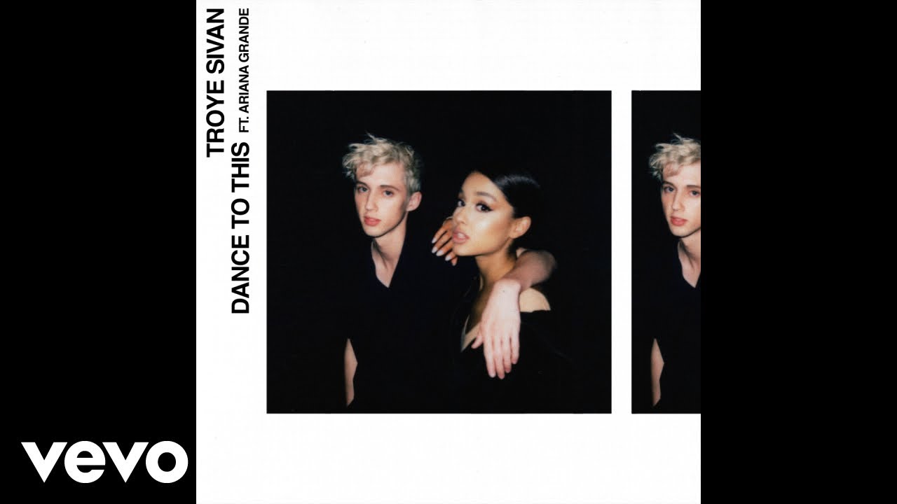 Troye Sivan – Dance to This feat. Ariana Grande