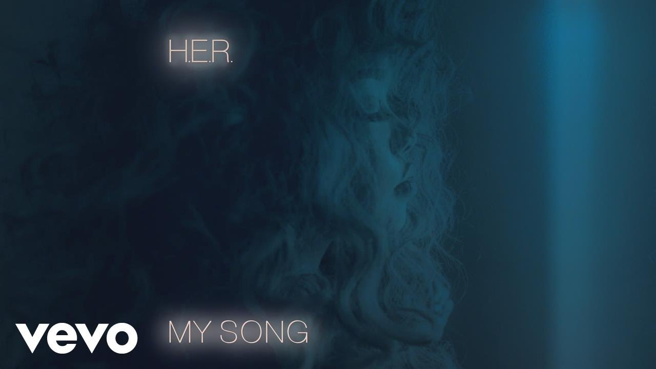 H.E.R. – My Song