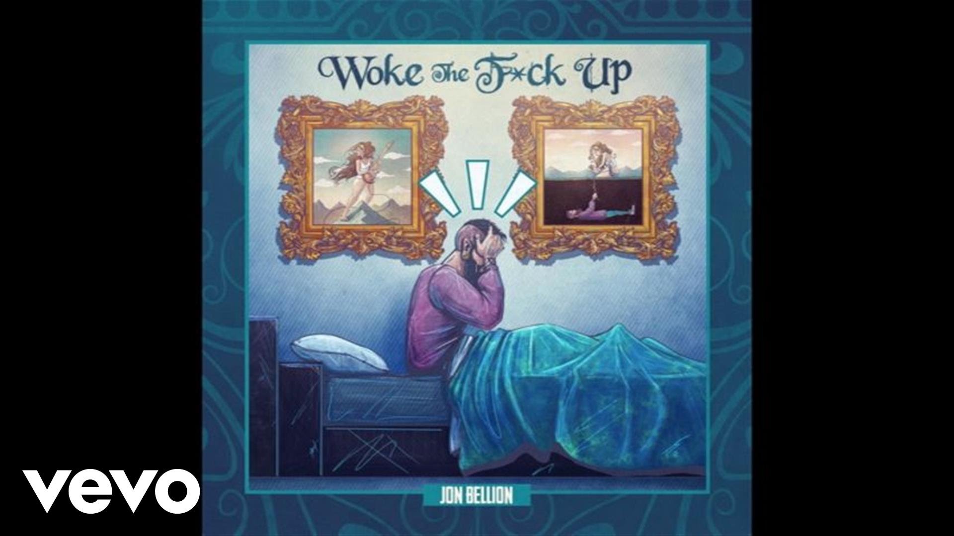 Jon Bellion – Woke the Fuck Up