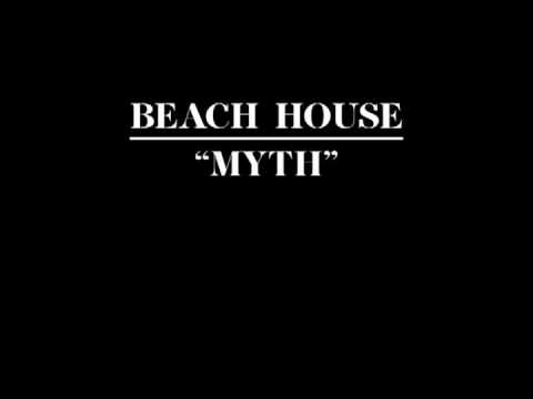 Beach House – Myth