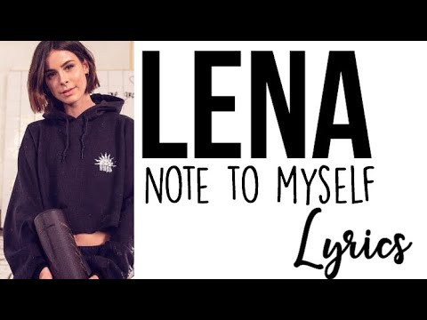 Lena – Note To Myself
