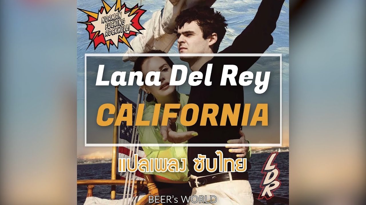 Lana Del Rey – California