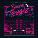 Gateway Drugs - In Stereo