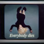 Billie Eilish – Everybody Dies