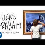 Lukas Graham – Better Than Yourself
