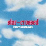 Kacey Musgraves – star-crossed