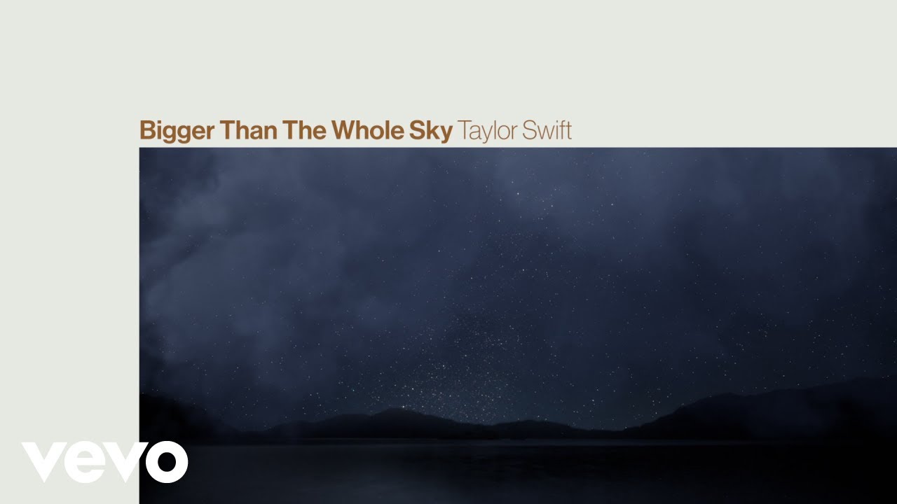 taylor-swift-bigger-than-the-whole-sky