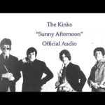 The Kinks – Sunny Afternoon