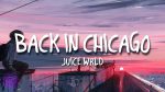 Juice WRLD – Back In Chicago