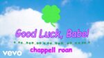 Chappell Roan – Good Luck, Babe!