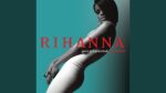 Rihanna – Breakin’ Dishes